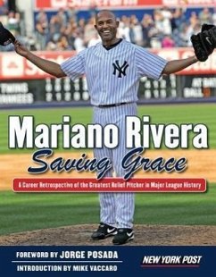 Mariano Rivera: Saving Grace - New York Post