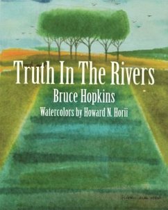 Truth in the Rivers - Hopkins, Bruce