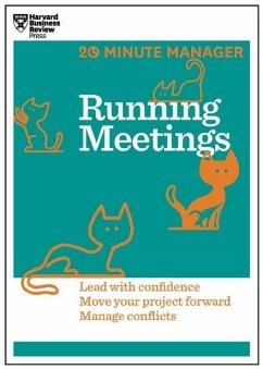 Running Meetings (HBR 20-Minute Manager Series) - Harvard Business Review