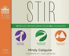 Stir: Spiritual Transformation in Relationships - Caliguire, Mindy