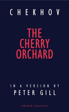 The Cherry Orchard - Chekhov, Anton