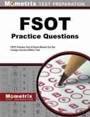 Fsot Practice Questions: Fsot Practice Tests & Exam Review for the Foreign Service Officer Test