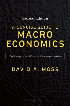 Concise Guide to Macroeconomics - Moss, David A.