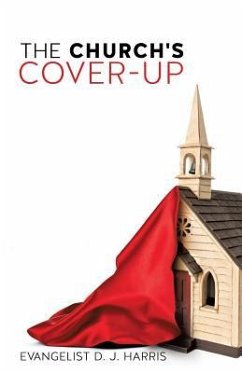 The Church's Cover-Up - Harris, Evangelist D. J.