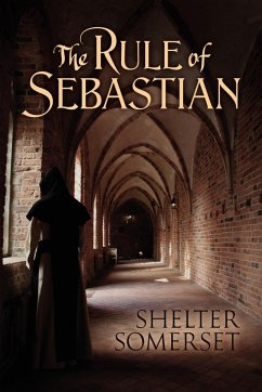 The Rule of Sebastian - Somerset, Shelter