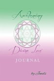 Awakening Divine Love Journal