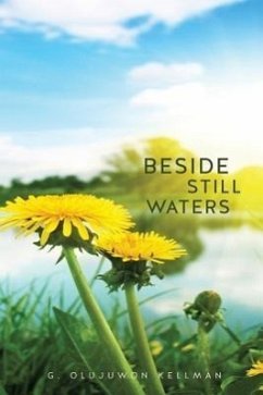 Beside Still Waters - Kellman, G. Olujuwon