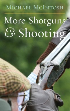 More Shotguns & Shooting - Mcintosh, Michael