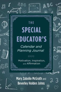 The Special Educator's Calendar and Planning Journal - McGrath, Mary Zabolio; Johns, Beverley Holden
