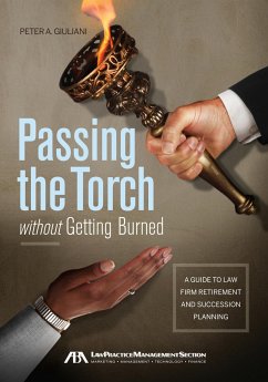Passing the Torch Without Getting Burned - Giuliani, Peter A.