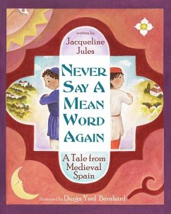 Never Say a Mean Word Again - Jules, Jacqueline