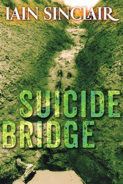 Suicide Bridge - Sinclair, Iain