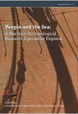 People and the Sea: A Maritime Archaeological Research Agenda for England