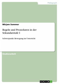 Regeln und Prozeduren in der Sekundarstufe I - Sommer, Mirjam