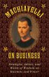 Machiavelli on Business - Bild 1