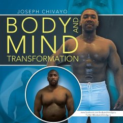 Body and Mind Transformation - Chivayo, Joseph