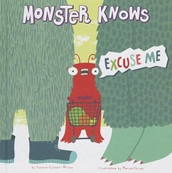 Monster Knows Excuse Me - Miller, Connie Colwell