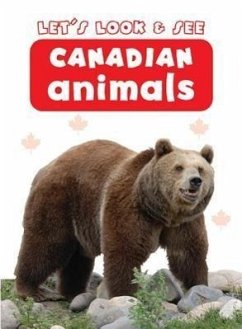 Canadian Animals - Anness Publishing Ltd