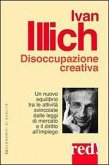 Disoccupazione creativa. Un nuovo equilibrio tra le attività svincolate dalle leggi di mercato e il diritto all'impiego Disoccupazione creativa. Un nuovo equilibrio tra le attività svincolate dalle leggi di mercato e il diritto all'impiego