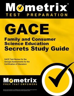 Gace Family and Consumer Science Education Secrets Study Guide: Gace Test Review for the Georgia Assessments for the Certification of Educators