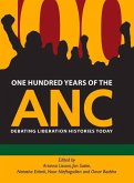 One Hundred Years of the ANC