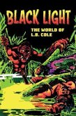 Black Light: The World of L. B. Cole