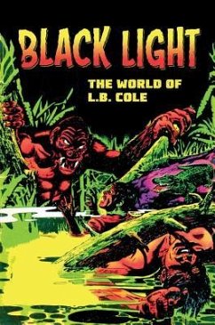 Black Light: The World of L. B. Cole - Cole, L. B.