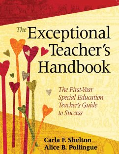 The Exceptional Teacher's Handbook - Shelton, Carla F; Pollingue, Alice B