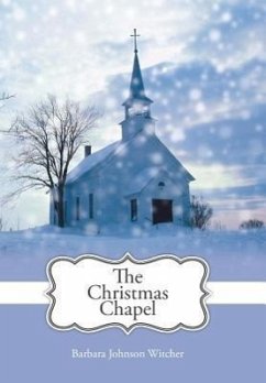 The Christmas Chapel - Witcher, Barbara Johnson