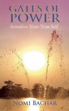 Gates of Power: Actualize Your True Self - Bachar, Nomi