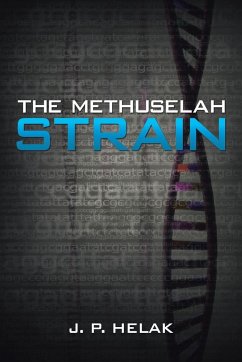 The Methuselah Strain - Helak, J. P.