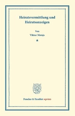 Heiratsvermittlung und Heiratsanzeigen - Mataja, Viktor