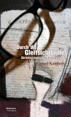 Durch die Gleitsichtbrille (eBook, ePUB)