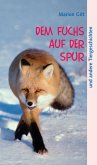 Dem Fuchs auf der Spur (eBook, ePUB)