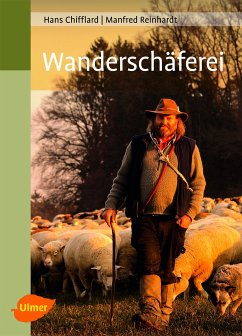 Wanderschäferei (eBook, PDF) - Chifflard, Hans; Reinhardt, Manfred