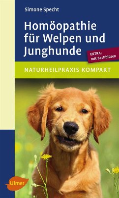 Homöopathie für Welpen und Junghunde (eBook, PDF) - Specht, Simone