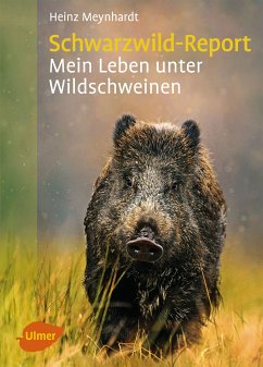 Schwarzwild-Report (eBook, PDF) - Meynhardt, Heinz