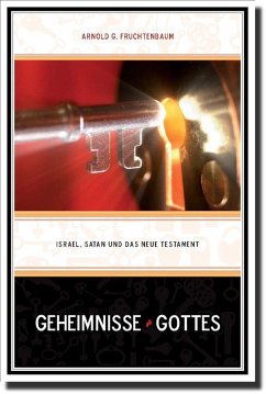 Geheimnisse Gottes (eBook, ePUB) - Fruchtenbaum, Arnold G.