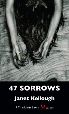 47 Sorrows (eBook, ePUB) - Kellough, Janet