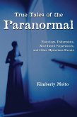 True Tales of the Paranormal (eBook, ePUB)