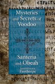 Mysteries and Secrets of Voodoo, Santeria, and Obeah (eBook, ePUB) Mysteries and Secrets of Voodoo, Santeria, and Obeah (eBook, ePUB)