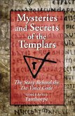 Mysteries and Secrets of the Templars (eBook, ePUB) Mysteries and Secrets of the Templars (eBook, ePUB)