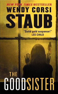 The Good Sister (eBook, ePUB) - Staub, Wendy Corsi