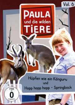 Vol.6: Hüpfen Wie Ein Känguru/Hopp Hopp Hopp- - Paula Und Die Wilden Tiere