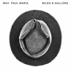 Miles & Gallons - Max Paul Maria
