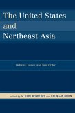 The United States and Northeast Asia (eBook, ePUB)