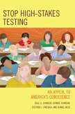 Stop High-Stakes Testing (eBook, ePUB) Stop High-Stakes Testing (eBook, ePUB)