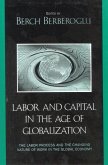 Labor and Capital in the Age of Globalization (eBook, ePUB)