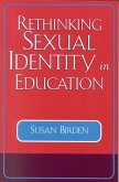 Rethinking Sexual Identity in Education (eBook, ePUB) Rethinking Sexual Identity in Education (eBook, ePUB)