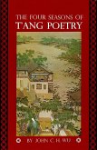 Four Seasons of T'ang Poetry (eBook, ePUB)